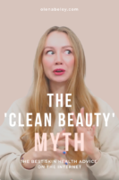 the clean beauty myth, is clean beauty safe, olena beley